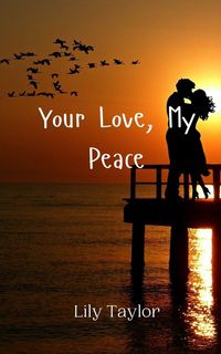 Produktbild: Your Love, My Peace