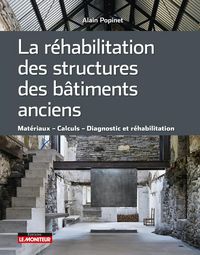 Produktbild: La r&eacute;habilitation des structures des b&acirc;timents anciens