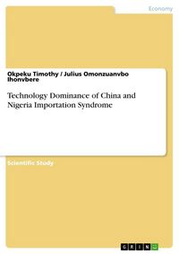 Produktbild: Technology Dominance of China and Nigeria Importation Syndrome