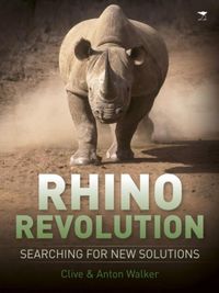Produktbild: Walker, A: Rhino revolution: Searching for new solutions