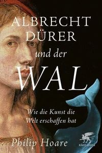 Bild vom Artikel Albrecht Dürer und der Wal vom Autor Philip Hoare
