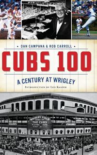 Produktbild: Cubs 100: A Century at Wrigley