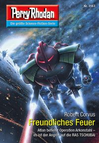 Produktbild: Perry Rhodan 3163: Freundliches Feuer