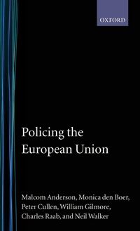 Produktbild: Policing the European Union 'Theory, Law, and Practice'