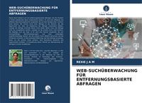 Produktbild: Web-Such&uuml;berwachung f&uuml;r Entfernungsbasierte Abfragen