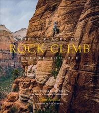 Produktbild: Fifty Places to Rock Climb Before You Die