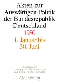 Produktbild: Akten zur Ausw&auml;rtigen Politik der Bundesrepublik Deutschland 1980