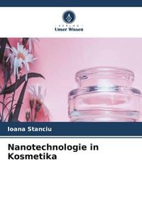 Produktbild: Nanotechnologie in Kosmetika