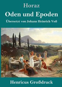 Produktbild: Oden und Epoden (Gro&szlig;druck)