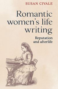 Produktbild: Romantic women's life writing