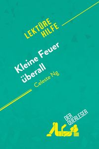 Produktbild: Kleine Feuer &uuml;berall von Celeste Ng (Lekt&uuml;rehilfe)