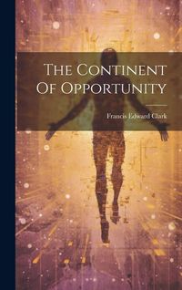 Produktbild: The Continent Of Opportunity