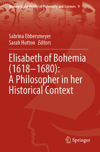 Produktbild: Elisabeth of Bohemia (1618&ndash;1680): A Philosopher in her Historical Context