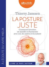 Produktbild: La posture juste : comment inventer un monde en harmonie avec soi, le