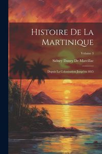 Produktbild: Histoire De La Martinique