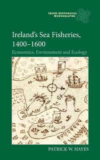 Produktbild: Ireland's Sea Fisheries, 1400-1600