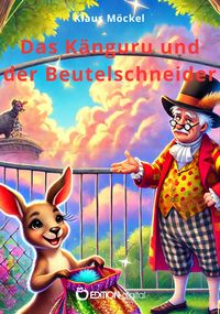 Produktbild: Das K&auml;nguru und der Beutelschneider