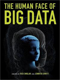 Produktbild: Smolan, R: The Human Face of Big Data