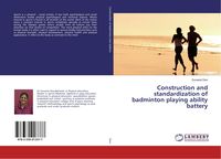 Produktbild: Construction and standardization of badminton playing ability battery