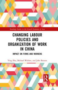 Produktbild: Changing Labour Policies and Organization of Work in China