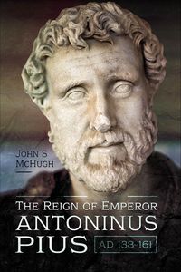 Produktbild: Reign of Emperor Antoninus Pius, AD 138-161