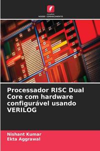 Produktbild: Processador RISC Dual Core com hardware configur&aacute;vel usando VERILOG