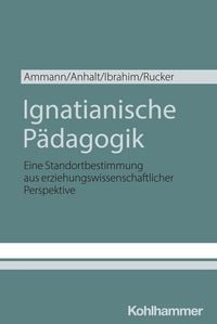 Produktbild: Ignatianische P&auml;dagogik