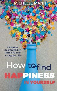 Produktbild: How to Find Happiness In Yourself