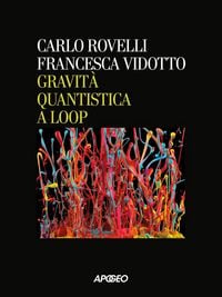 Produktbild: Gravit&agrave; quantistica a loop