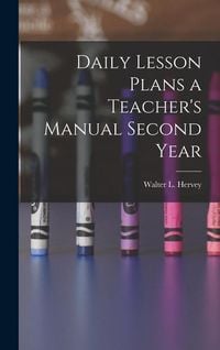 Produktbild: Daily Lesson Plans a Teacher's Manual Second Year