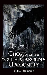 Produktbild: Ghosts of the South Carolina Upcountry
