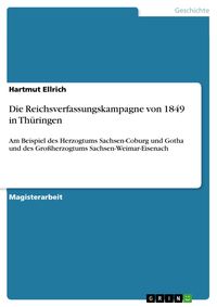 Produktbild: Die Reichsverfassungskampagne von 1849 in Th&uuml;ringen