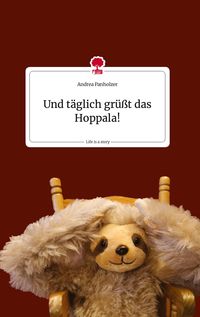 Produktbild: Und t&auml;glich gr&uuml;&szlig;t das Hoppala! Life is a Story - story.one