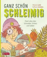 Produktbild: Ganz sch&ouml;n schleimig