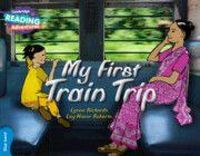 Produktbild: Cambridge Reading Adventures My First Train Trip Blue Band