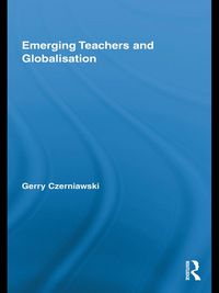 Produktbild: Emerging Teachers and Globalisation