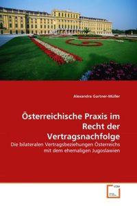 Produktbild: Gartner-M&uuml;ller, A: &Ouml;sterreichische Praxis im Recht der Vertr