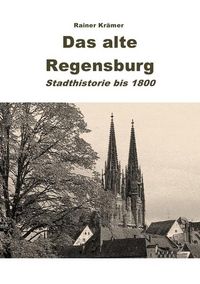 Produktbild: Das alte Regensburg