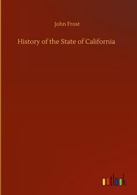 Produktbild: History of the State of California