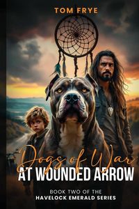 Produktbild: Dogs of War at Wounded Arrow