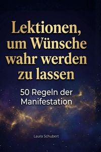 Produktbild: Lektionen, um W&uuml;nsche wahr werden zu lassen
