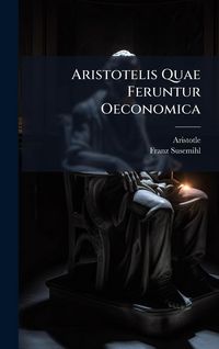 Produktbild: Aristotelis Quae Feruntur Oeconomica