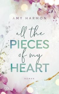 Bild vom Artikel All the Pieces of My Heart vom Autor Amy Harmon