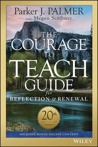 Produktbild: The Courage to Teach Guide for Reflection and Renewal