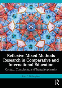 Produktbild: Reflexive Mixed Methods Research in Comparative and International Education