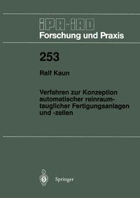 Produktbild: Verfahren zur Konzeption automatischer reinraumtauglicher Fertigungsanlagen und -zellen