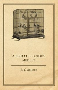 Produktbild: A Bird Collector's Medley