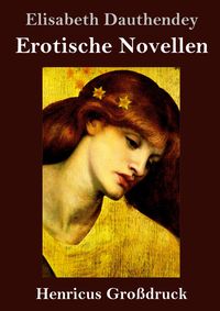 Produktbild: Erotische Novellen (Gro&szlig;druck)