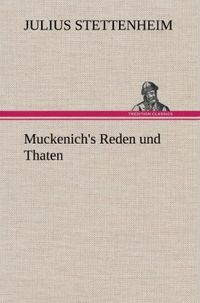 Produktbild: Muckenich's Reden und Thaten