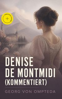 Produktbild: Denise de Montmidi (Kommentiert)